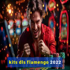 kits dls flamengo 2022